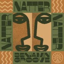 Benjamin Groove – Natter Natter Natter EP