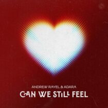 Andrew Rayel, Adara – Can We Still Feel