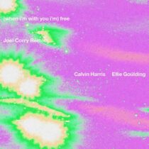 Calvin Harris, Ellie Goulding – Free (Joel Corry Remix)