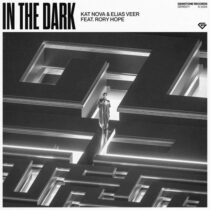 Kat Nova, Rory Hope, Elias Veer – In The Dark