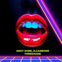 AnGy KoRe, D. Carbone – Threexome