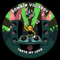 Romain Villeroy – Taste My Love