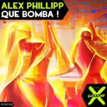 Alex Phillipp – Que Bomba