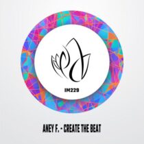 Aney F. – Create The Beat