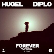 Diplo, Malou, Yuna, Hugel – Forever (feat. Malou & Yuna)