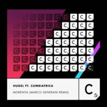 Hugel, Cumbiafrica – Morenita (Marco Generani Extended Remix)