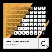 Matt Sassari, CHRSTPHR – Gold Touch (Extended Mix)