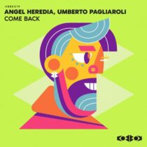 Umberto Pagliaroli, Angel Heredia – COME BACK