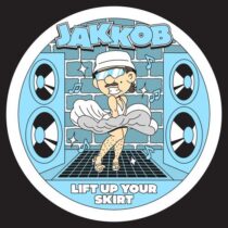 Jakkob – Lift Up Your Skirt