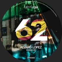 Alvaro Lopez – Chano EP