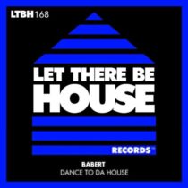 Babert – Dance To Da House