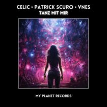 Celic, Patrick Scuro, VNES – TANZ MIT MIR