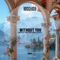 Death on the Balcony – Without You