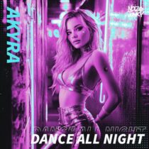 Akyra – Dance All Night