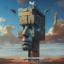 Dan Cooper – You Think You Know Me