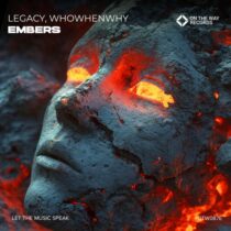 WHOWHENWHY, LegacyOfficial – Embers (Extended Mix)