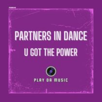 Partners In Dance – U Got The Power