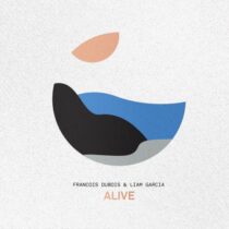 Francois Dubois, Liam Garcia – Alive