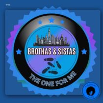 Brothas & Sistas – The One 4 Me (Extended Mix)