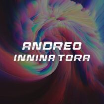 Andreo – Innina Tora