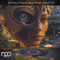 Rick Pier O’Neil, David Weed – I Need You