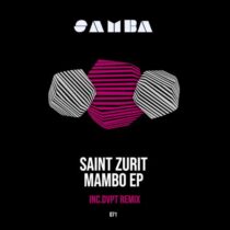 Saint Zurit – Mambo EP