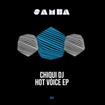 CHIQUI_DJ – Hot voice EP