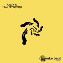 F3LIX A. – I Can Revolution Ep