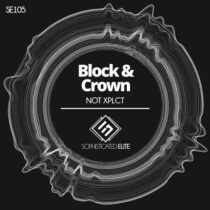 Block & Crown – Not Xplct