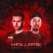 Spitfire, Mortis – Break The Cycle