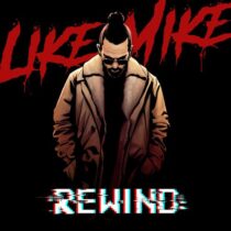 Like Mike – Rewind