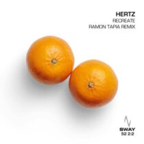 Hertz – Recreate (Ramon Tapia Remix)