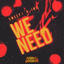 Ino, Sweep J – WE NEED