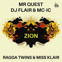 Ragga Twins, Mr Quest, Miss Klair, MC-IC, Dj-Flair – Zion