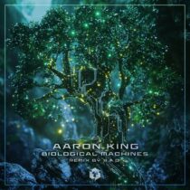 Aaron King – Biological Machines