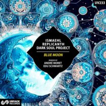 Replicanth, Ismaehl, Dark Soul Project – Blue Moon