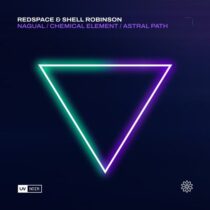 Redspace & Shell Robinson – Nagual / Chemical Element / Astral Path