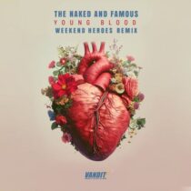 The Naked And Famous – Young Blood (Weekend Heroes Extended Remix)