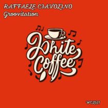 Raffaele Ciavolino – Groovitation