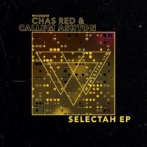 Callum Ashton, Chas Red – Selectah EP