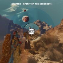 Xyafter – Spirit Of The Serengeti