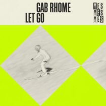 Gab Rhome – Let Go