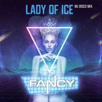 Fancy – Lady Of Ice (Nu Disco Mix)