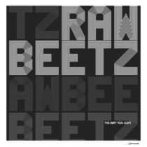 rawBeetz – The Way You Love