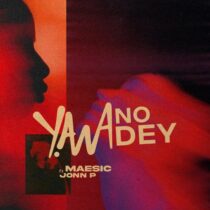 John P, Maesic – Yawa No Dey (feat. John P) (Extended Mix)