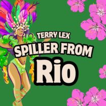 Terry Lex – Spiller From Rio (Extended Mix)