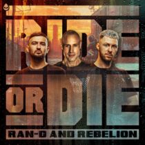 Ran-D, Rebelion – Ride Or Die