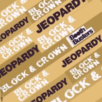 Block & Crown – Jeopardy