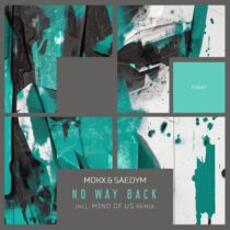 MOKX, SaedYm – No Way Back