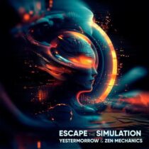 Zen Mechanics, Yestermorrow – Escape the Simulation